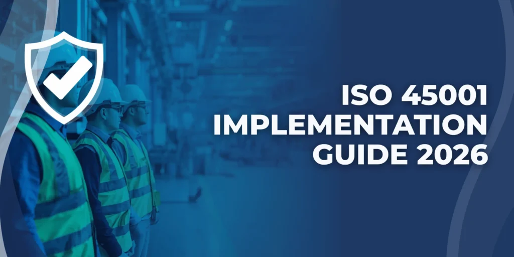 ISO 45001 implementation guide 2026