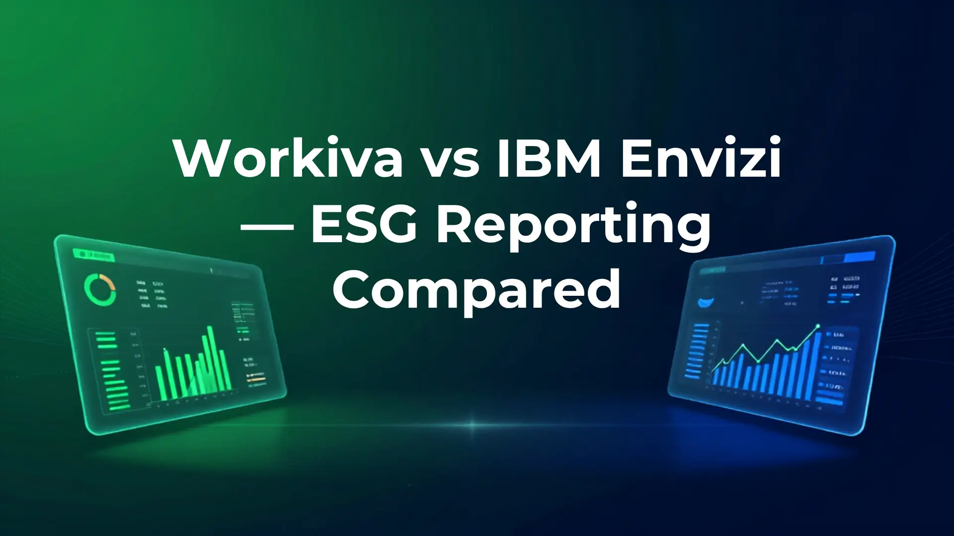 Workiva and IBM Envizi ESG reporting platforms compared side by side