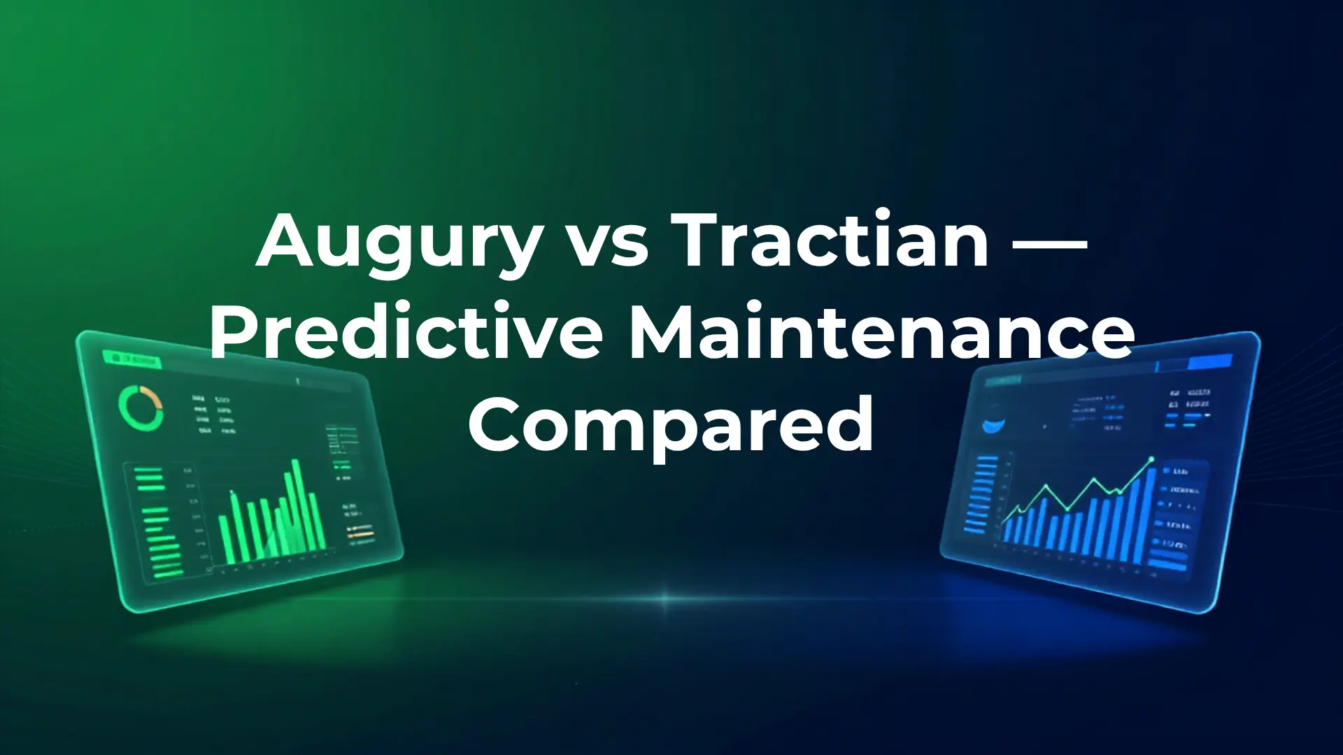 Augury vs Tractian — expert-validated alerts vs integrated CMMS predictive maintenance compared