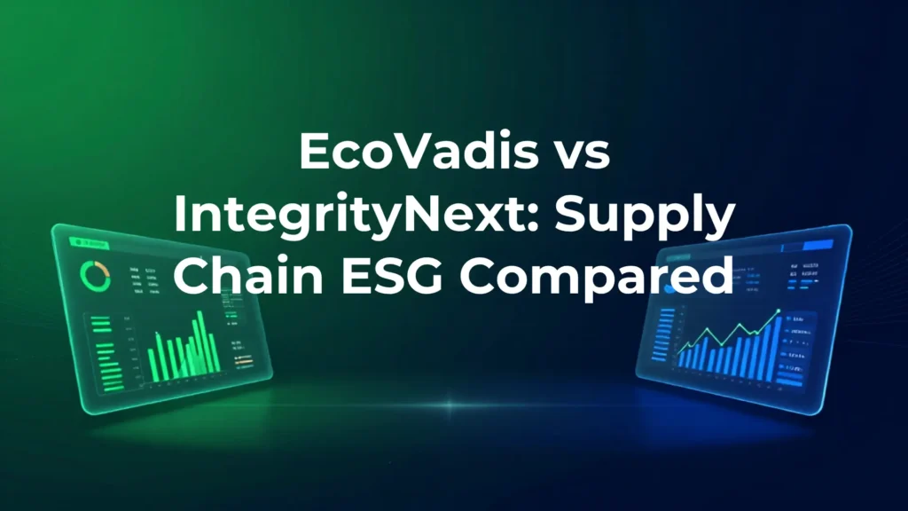 EcoVadis vs IntegrityNext — verified rating vs multi-law supply chain ESG compliance compared